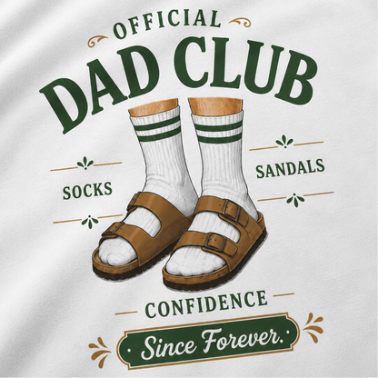 A close-up of a white fabric product, likely a t-shirt or poster print, featuring a graphic design for 'Official Dad Club'. The design includes an illustration of brown double-strap sandals, white crew socks with green stripes, and green and brown text reading 'OFFICIAL DAD CLUB', 'SOCKS', 'SANDALS', 'CONFIDENCE', and 'Since Forever.