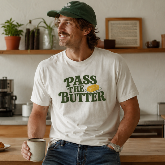 Pass The Butter T-Shirt
